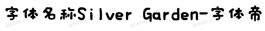 字体名称Silver Garden字体转换